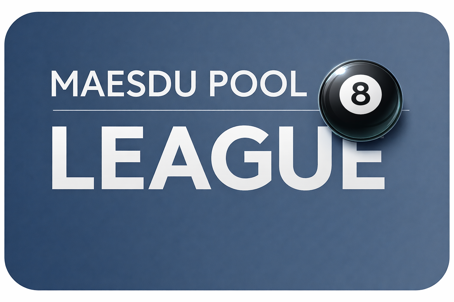 Maesdu Pool League